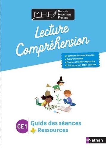 Nicolas Pinel et Charline Delahaye - MHF - Lecture-compréhension CE1 - Guide des séances + ressources.