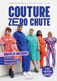 Téléchargez des ebooks au format Word Couture zéro chute par Charline Durpoix, Mylène L'orguilloux ePub (French Edition) 9782501090087