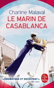 Charline Malaval - Le marin de Casablanca.
