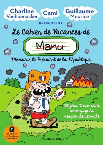 Le cahier de vacances de (Manu) Monsieur le président de la république  Edition 2020