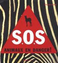 Charline Zeitoun - SOS animaux en danger !.