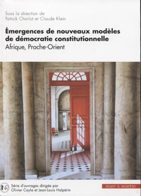 Emergences de nouveaux modèles de démocratie constitutionnelle