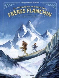 La formidable aventure des frères Flanchin