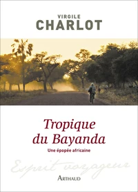 Tropique du Bayanda