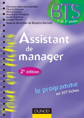 Charlotte Albertini-Lomellini et Charles Caussin - Assistant de manager -2e ed. - - Le programme en 107 fiches.