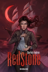 Charlotte Ambrun - Red Stone - Red Stone, T1.