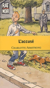Charlotte Armstrong - L'accusé.
