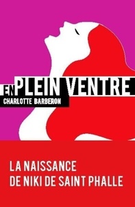 Livre pdf télécharger En plein ventre 9791031206363 FB2 PDB RTF par Charlotte Barberon (French Edition)