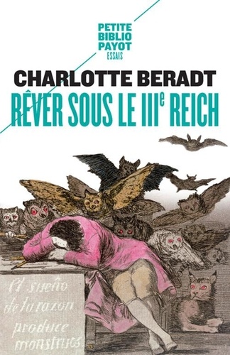 Charlotte Beradt - Rêver sous le IIIe Reich.