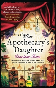 Charlotte Betts - The Apothecary's Daughter.