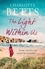The Light Within Us. a heart-wrenching historical family saga set in Cornwall