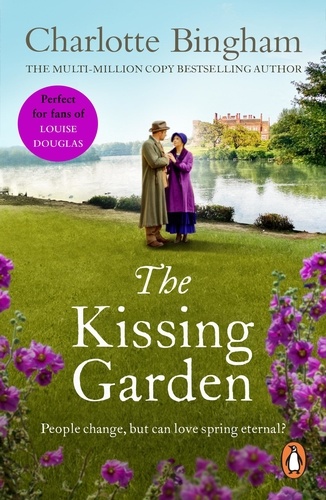 Charlotte Bingham - The Kissing Garden.