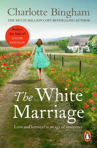 Charlotte Bingham - The White Marriage - a wonderfully romantic and nostalgic novel set in the 1950s from bestselling author Charlotte Bingham.