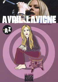 Charlotte Blum - Avril Lavigne de A à Z.
