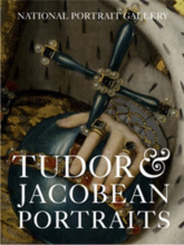Charlotte Bolland - Tudor & Jacobean Portraits.