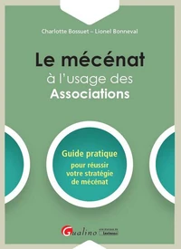Le mécénat à l'usage des associations