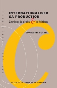 Charlotte Botrel - Internationaliser sa production - Cessions de droits & coéditions.