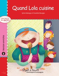 Quand Lola cuisine - version enrichie