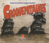 Charlotte Bousquet et Fabien Fernandez - Croquemitaines.