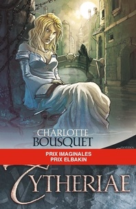 Charlotte Bousquet - L'Archipel des Numinées  : Cytheriae.