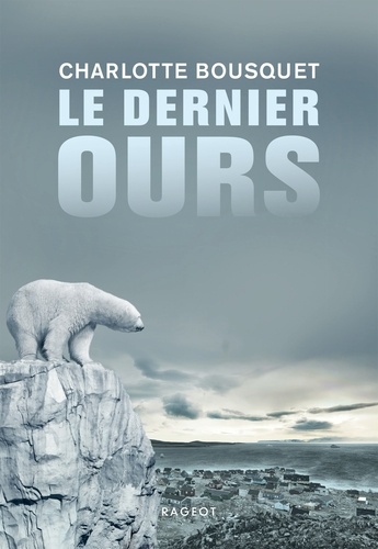 Le dernier ours