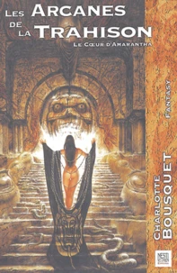 Les arcanes de la trahison