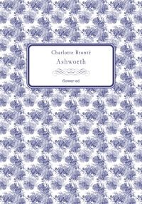 Charlotte Brontë et Alessandranna D'Auria - Ashworth.