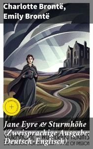 Jane Eyre &amp; Sturmhöhe (Zweisprachige Ausgabe: Deutsch-Englisch)