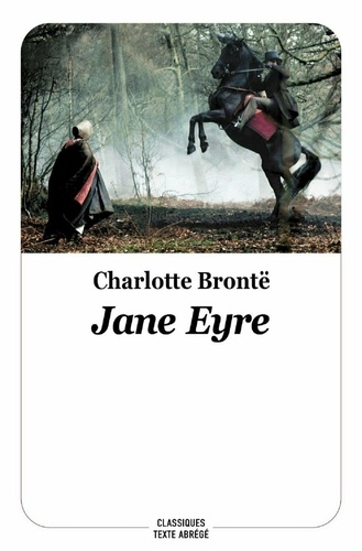Jane Eyre  Texte abrégé