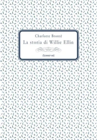 La storia di Willie Ellin