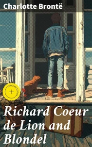 Richard Coeur de Lion and Blondel