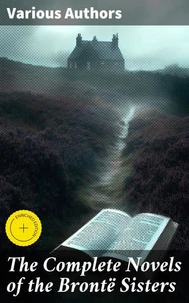 The Complete Novels of the Brontë Sisters