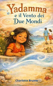 Yadamma e il vento dei due mondi