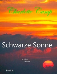 Charlotte Camp - Schwarze Sonne - Band 8.