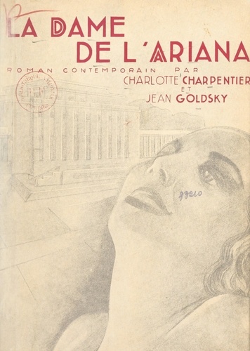 La dame de l'Ariana. Roman contemporain