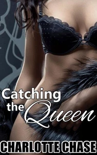 Catching the Queen
