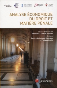 Charlotte Claverie-Rousset - Analyse économique du droit et matière pénale.