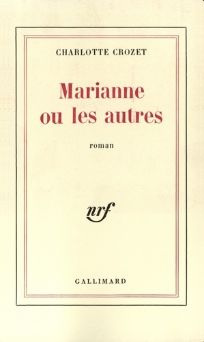 Charlotte Crozet - Marianne ou les autres.