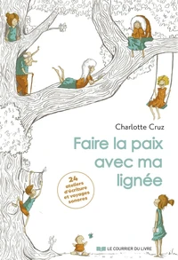 Faire la paix avec ma lignée