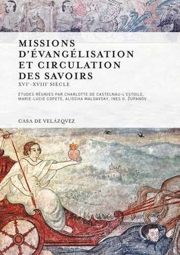 Missions d'évangélisation et circulation des savoirs. XVIe-XVIIIe siècle