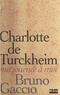 Charlotte de Turckheim - Ma journée à moi.