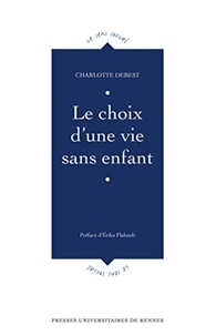 Charlotte Debest - Le choix d'une vie sans enfant.