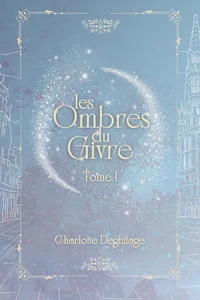 Les Ombres du givre, tome 1