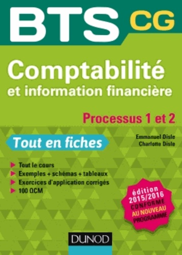 Charlotte Disle et Emmanuel Disle - Comptabilité et information financière BTS CG - Processus 1 et 2.