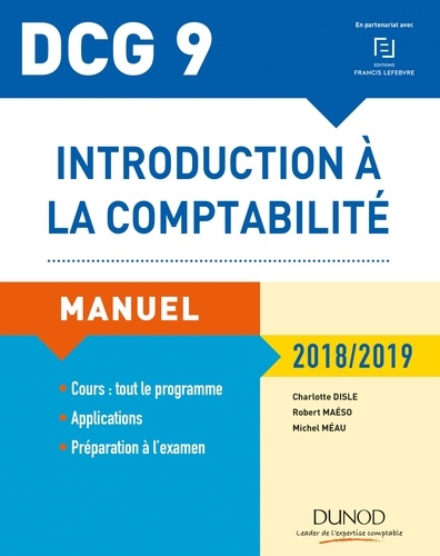 Charlotte Disle et Robert Maéso - DCG 9 - Introduction à la comptabilité 2018/2019 - Manuel.