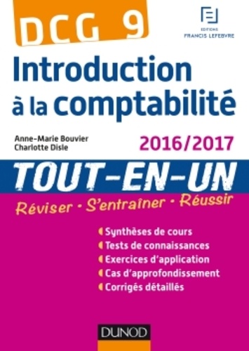 Charlotte Disle et Anne-Marie Bouvier - DCG 9 Introduction à la comptabilité - Tout-en-un.