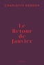 Charlotte Dordor - Le Retour de Janvier.