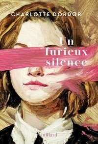 Ebook online téléchargement gratuit Un furieux silence RTF DJVU 9782260056454
