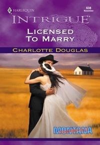 Charlotte Douglas - Licensed To Marry.