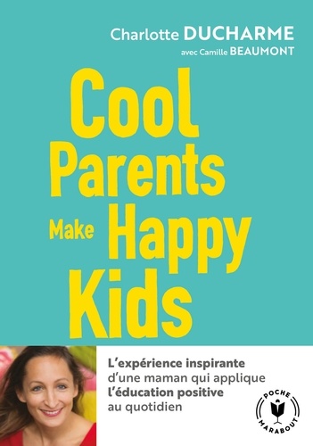 Cool parents make happy kids - Occasion